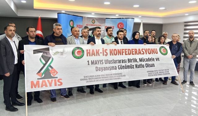 HAK-İŞ Konfederasyonu’ndan 1 Mayıs Bildirisi