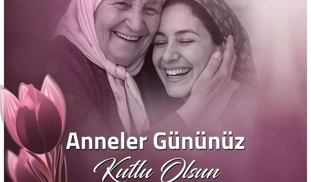 Öz Sağlık-İş Sendikası Malatya Şube Başkanı Türkoğlu'ndan Anlamlı Anneler Günü Mesajı