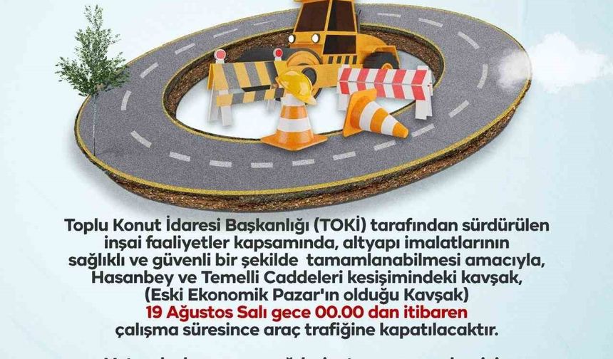 Malatya’da Hasanbey-Temelli Kavşağı Trafiğe Kapatılıyor